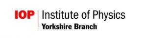 Sponsor Institute of Physics Yorkshire Branch